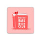 Bookish Babe Club Coaster