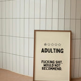 Adulting | Black and Cream | Art Print A3 in BLACK FRAME A3