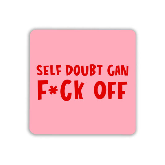 Self Doubt Coaster