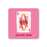 Absolute Queen Playing Card  Coaster
