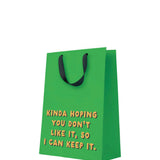 Hoping You Don't Like It Large Gift Bag