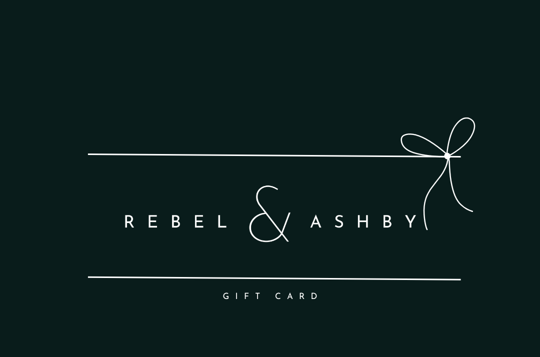 Rebel & Ashby Gift Card - by Email