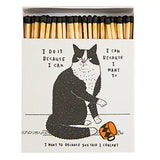 I Do It Because I Can Matches | Square Matchboxes  Archivist Gallery