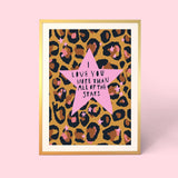 Leopard Love You Stars Pink Print Eleanor Bowmer A3 in White Frame