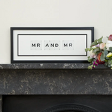 Mr&Mr Sign ( corner doesn’t quite match up)