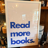 Read More Books Typography Print in white frame A3