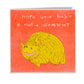 I Hope Your Baby is Not a Wombat Greeting Card