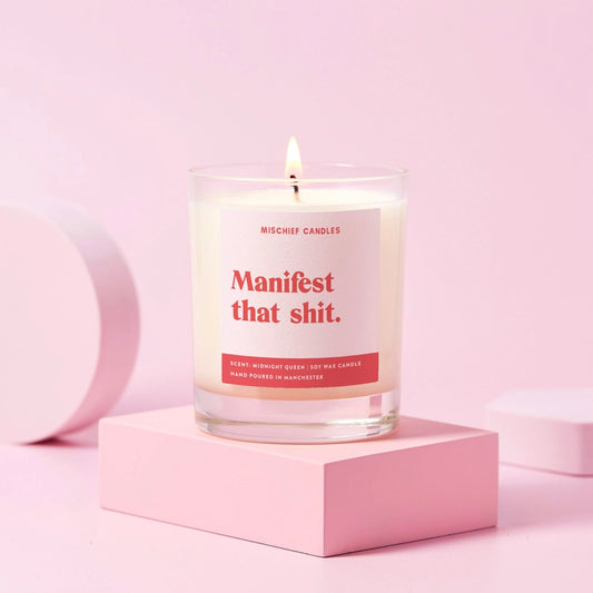 Manifest That Shit Candle