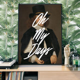 Framed Oh My Days Art Print