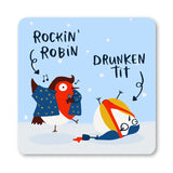 Rockin Robin Funny Christmas Coaster