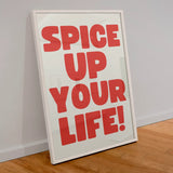 Spice Up Your Life Print  A3 Framed in white frame