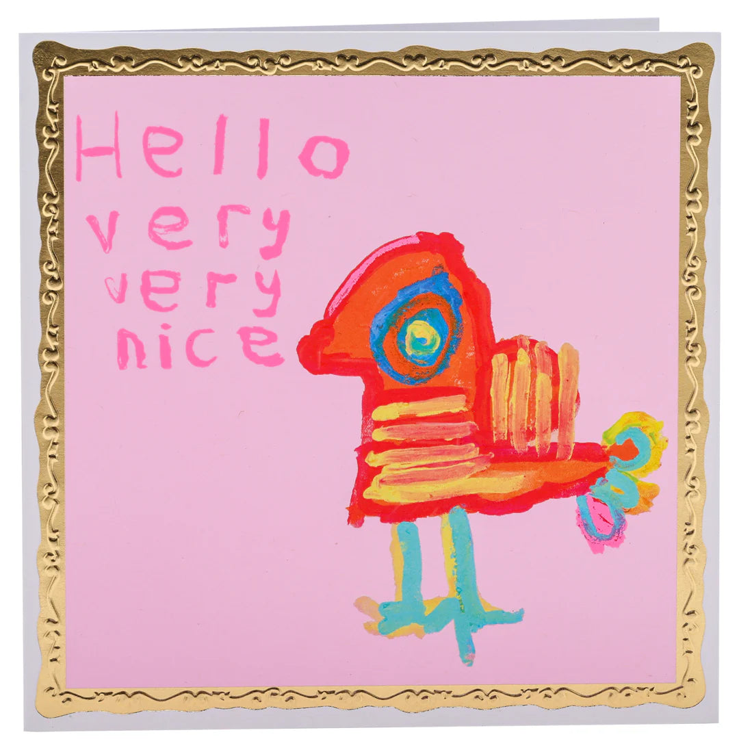 Hello Very, Very Nice, Greetings Card