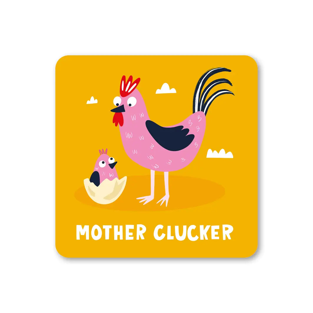 Mother Clucker Coaster