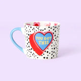 You Got This Mug
