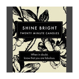 Shine Bright  20 minute candle set