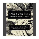 Take Some Time  20 minute candle set