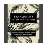 Tranquility 20 minute candle set
